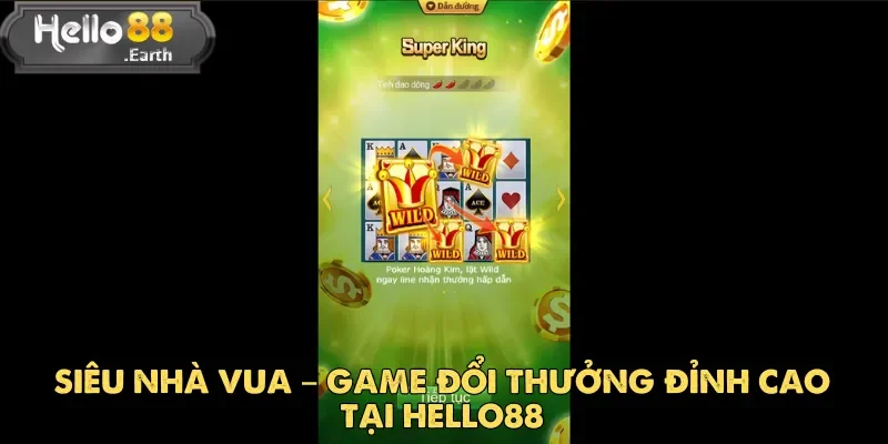 sieu-nha-vua